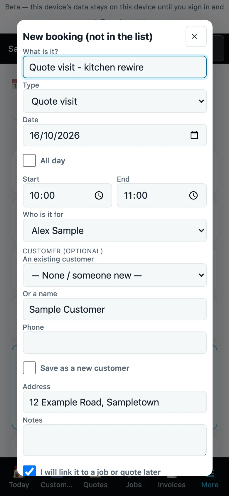 The New booking sheet with what, type, date, times, who it is for and customer details